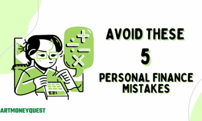 Avoid These 5 Personal Finance Mistakes
