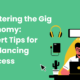 Mastering the Gig Economy Expert Tips for Freelancing Success