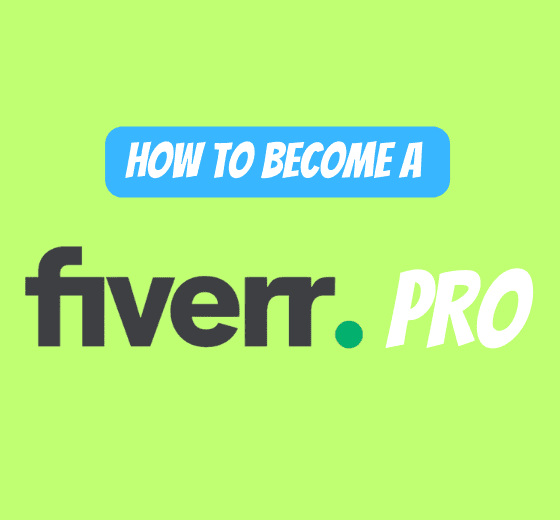 How to Become a Fiverr Pro